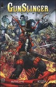 Gunslinger Spawn 1 - Gunslinger Spawn Volume 1