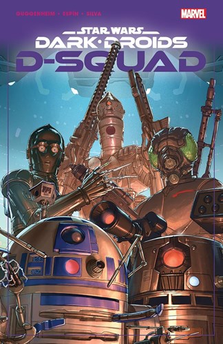 Star Wars: Dark Droids 1 - D-Squad