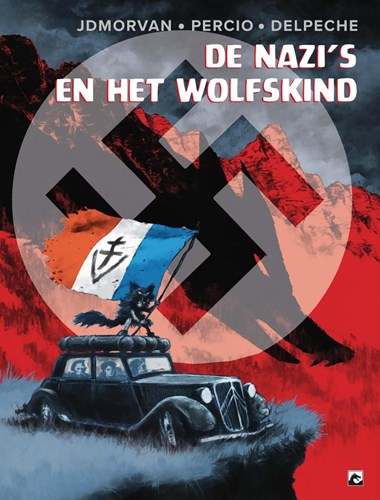 Nazi's en het Wolvenkind, de  - De Nazi's en het Wolvenkind