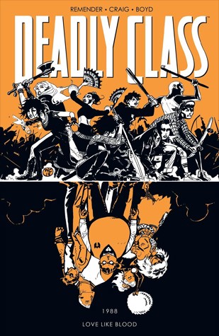 Deadly Class 7 - Love like blood