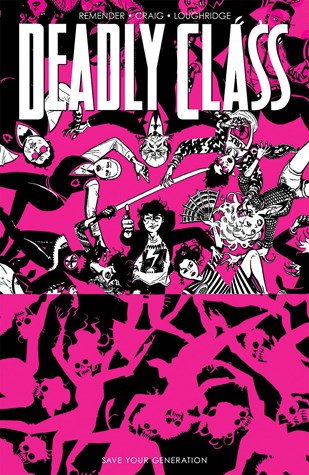 Deadly Class 10 - Save your generation