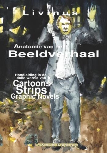 Anatomie van het Beeldverhaal  - Anatomie van het Beeldverhaal