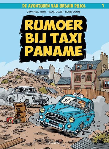 Urbain Pujol - Avonturen van, de 1 - Rumoer bij Taxi Paname