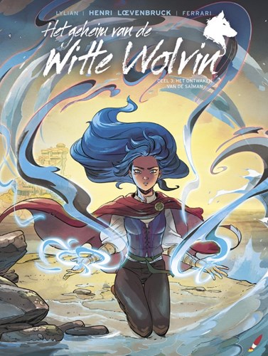 Geheim van de Witte Wolvin, het 3 - Het ontwaken van de Saîman