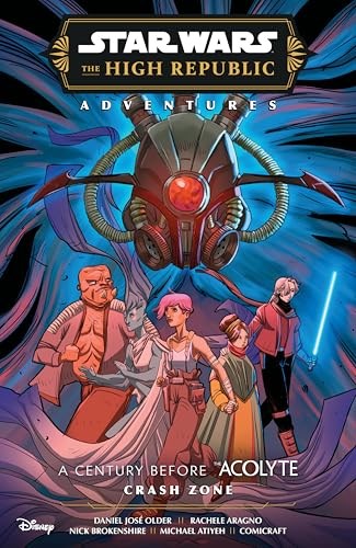 Star Wars - High Republic Adventures  - Phase III - Crash Zone