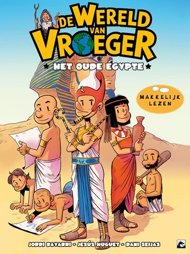 Wereld van vroeger, de 3 - Het oude Egypte