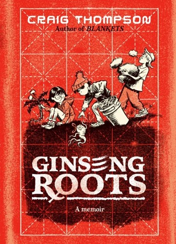 Ginseng Roots  - Ginseng Roots: A Memoir