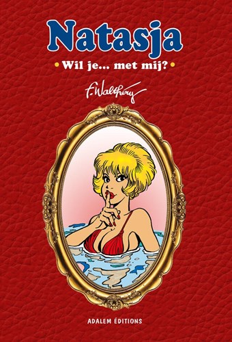 François Walthéry - Adalem-collectie 14 - Wil je ... met mij ?