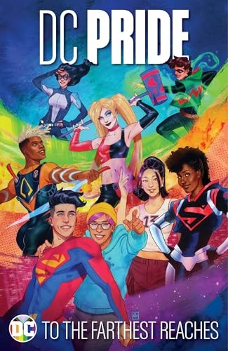 DC Pride  - To the farthest reaches