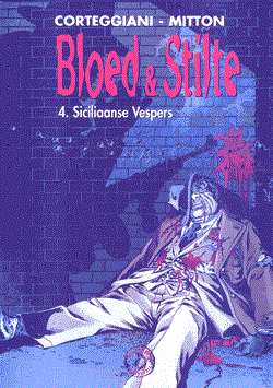 Bloed & stilte 4 - Siciliaanse vespers
