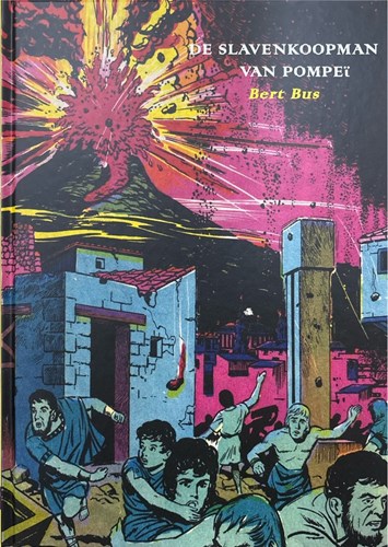Bert Bus  - De slavenkoopman van Pompeï