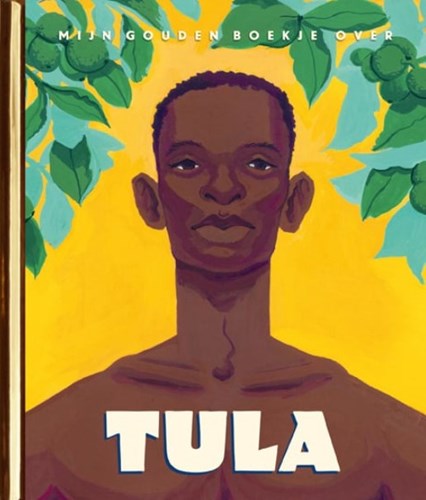 Gouden Boekje, een  - Mijn gouden boekje over Tula