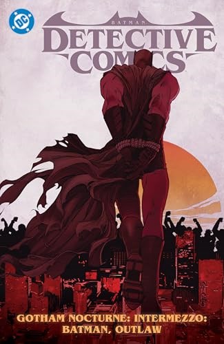 Batman - Detective Comics by Ram V. 4 - Gotham Nocturne: Intermezzo: Batman, Outlaw