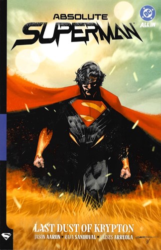 Absolute Superman 1 - Last Dust of Krypton