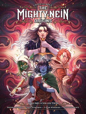 Critical Role: The Mighty Nein Origins  - Library Edition - Volume 1