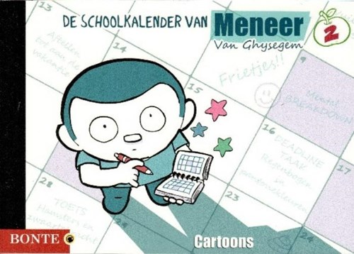Meneer Van Ghysegem 2 - De schoolkalender van Meneer van Ghyse