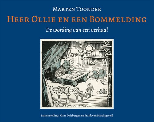 Marten Toonder - Collectie  - Heer Ollie en een Bommelding