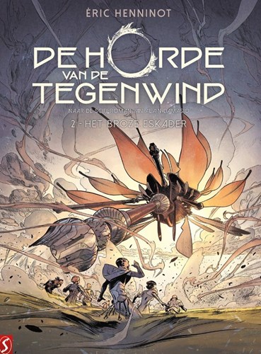 Horde van de Tegenwind, de 2 - Het broze eskader
