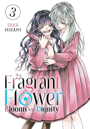 Fragrant Flower Blooms with Dignity, the 3 - Volume 3