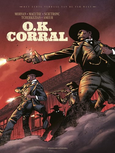 Echte verhaal van de Far West, het 8 - O.K. Corral