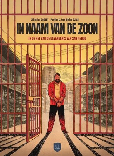 In naam van de zoon  - In de hel van de gevangenis van San Pedro