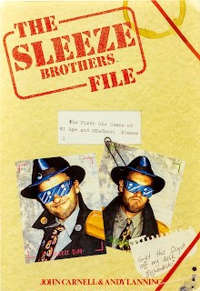 Sleeze Brothers File, the 1 - The First Six Cases of El Ape and Deadbeat Sleeze