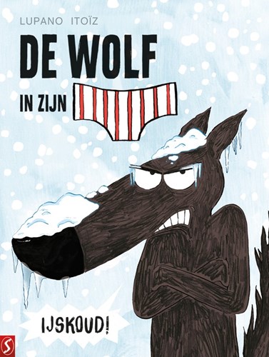 Wolf in zijn onderbroek, de 2 - IJskoud!