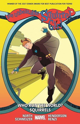 Unbeatable Squirrel Girl, the 6 - Who Run the World? Squirrels