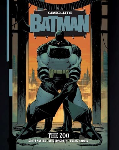 Batman (DDB)  / Absolute Batman 1 - The Zoo