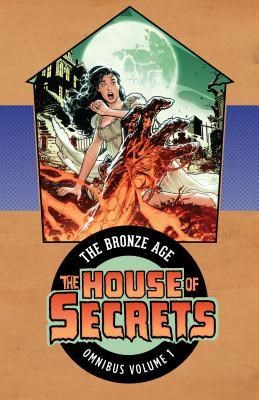 House of Secrets, the - The Bronze Age 1 - Omnibus Volume 1