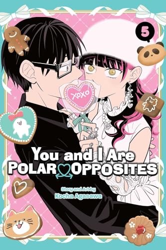 You and I Are Polar Opposites 5 - Volume 5