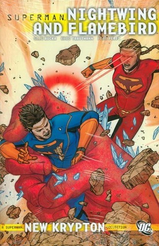 Superman - New Krypton Collection  / Nightwing and Flamebird 2 - Nightwing and Flamebird 2