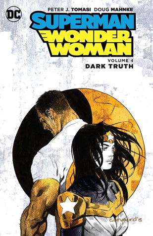 Superman/Wonder Woman 4 - Dark Truth
