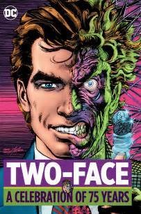 Two-Face  - A Celebration of 75 Years