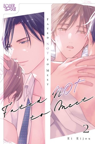 Fated NOT to Meet 2 - Volume 2