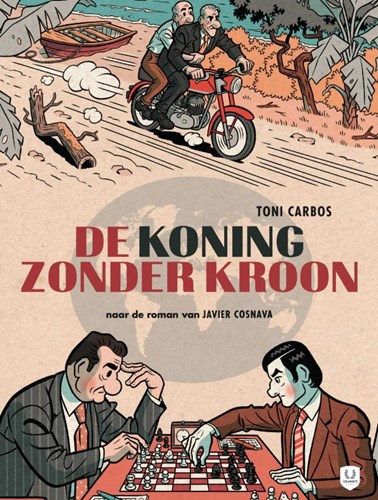Koning zonder kroon, de  - De Koning zonder kroon