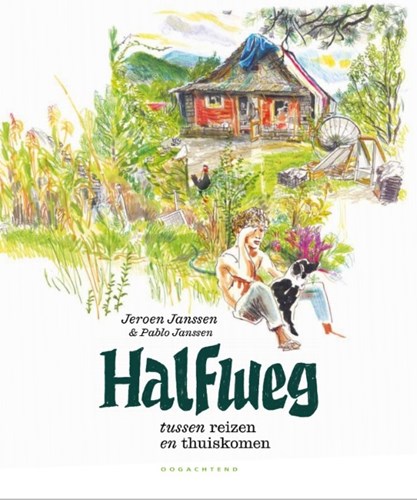 Jeroen Janssen - Collectie  - Halfweg: Tussen Reizen en Thuiskomen