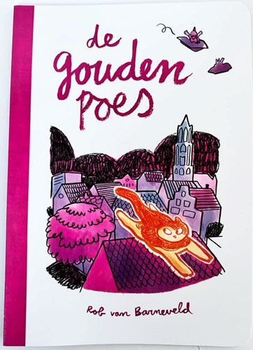 Rob van Barneveld - Collectie  - De Gouden Poes - Een Utrechts sprookje in stripvorm