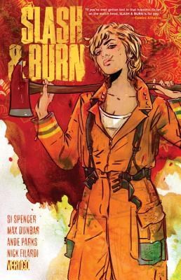 Slash & Burn 1 - Volume 1