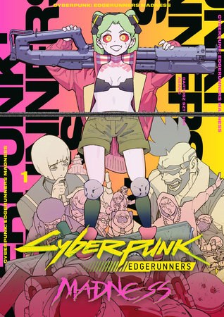 Cyberpunk: Edgerunners Madness 1 - Volume 1