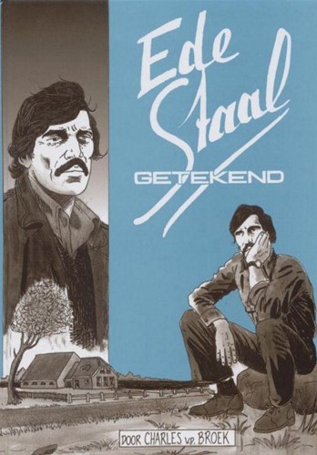 Ede Staal  - Ede Staal, getekend