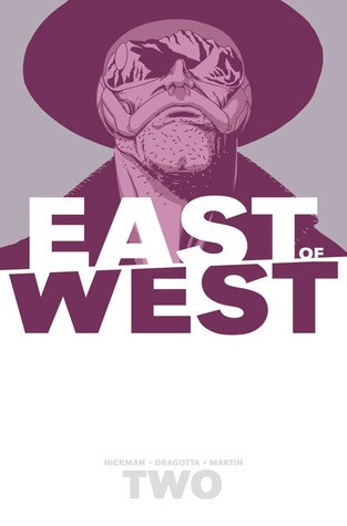 East of West 2 - Volume Two
