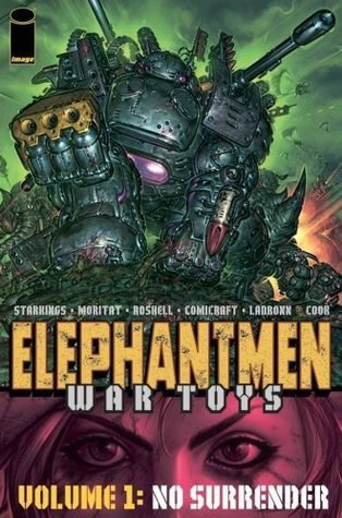 Elephantmen: War Toys 1 - No Surrender