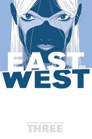 East of West 3 - Volume Three