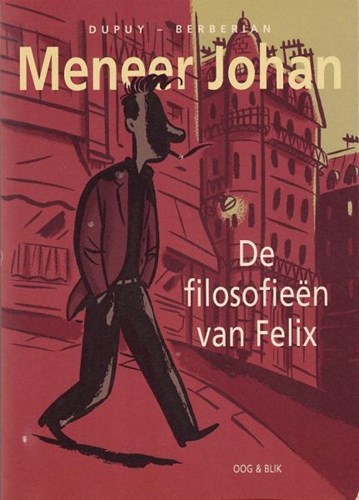 Meneer Johan  - De filosofieën van Felix