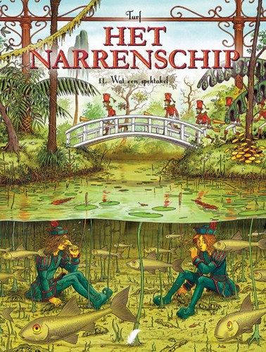 Narrenschip, het 11 - Wat een spektakel