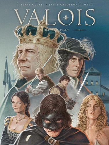 Valois 4 - Met vuur spelen