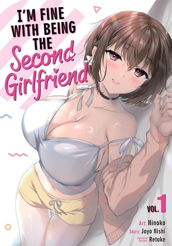 I'm fine with being the Second Girlfriend 1 - Volume 1