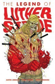 Legend of Luther Strode, the 2 - Volume 2