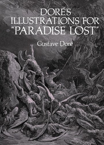 Gustave Doré  - Dore's illustrations for "Paradise Lost"